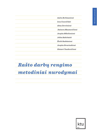 Aušra Berkmanienė & kt. — Rašto darbų rengimo metodiniai nurodymai