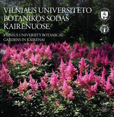 Autorių kolektyvas — Vilniaus Universiteto Botanikos sodas Kairėnuose