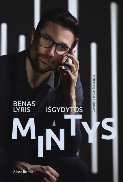 Benas Lyris — Išgydytos mintys