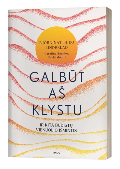 Björn Natthiko Lindeblad & Caroline Bankler & Navid Modiri — Galbūt aš klystu