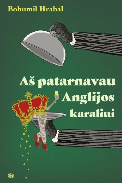 Bohumil Hrabal — Aš patarnavau Anglijos karaliui