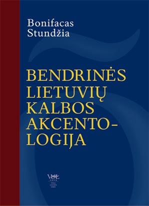 Bonifacas Stundžia — Bendrinės lietuvių kalbos akcentologija