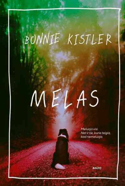 Bonnie Kistler — Melas
