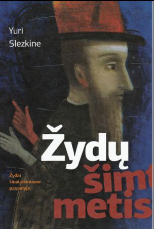 Yuri Slezkine - Žydų šimtmetis