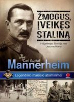 Carl Gustaf Emil Mannerheim — Kaip nugalėti Rusiją? Legendinio maršalo atsiminimai