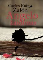 Carlos Ruiz Zafon — Angelo žaidimas