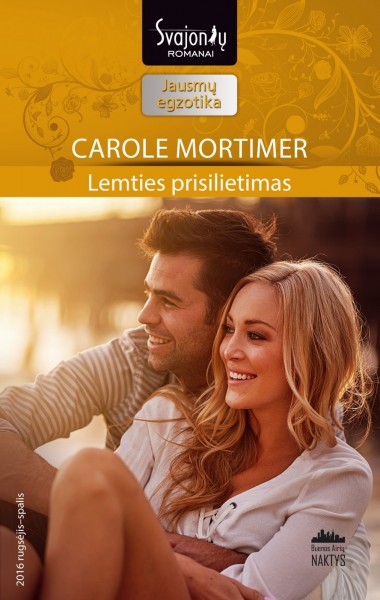 Carole Mortimer — Lemties prisilietimas