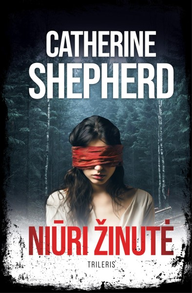 Catherine Shepherd — Niūri žinutė