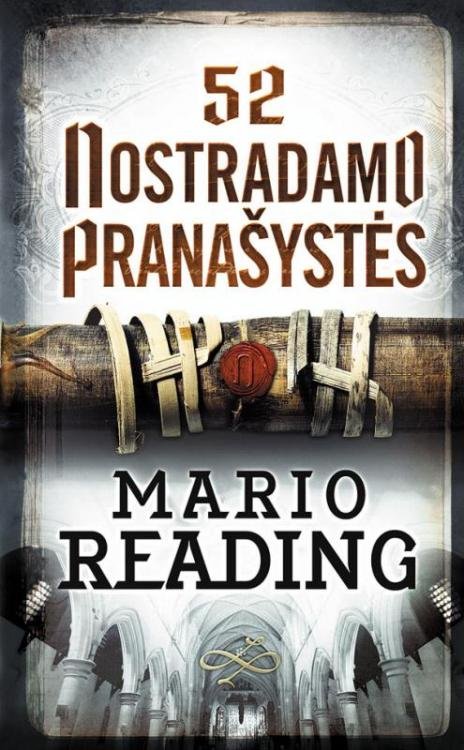 Reading, Mario - 52 Nostradamo pranašystės