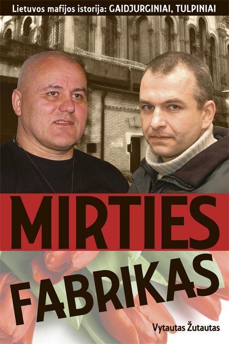 Žutautas Vytautas - Mirties fabrikas