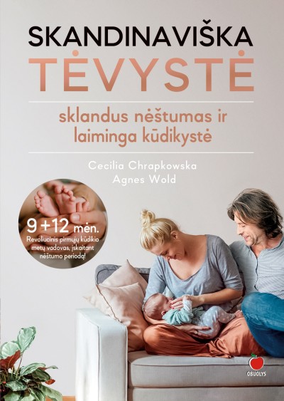 Cecilia Chrapkowska & Agnes Wold — Skandinaviška tėvystė