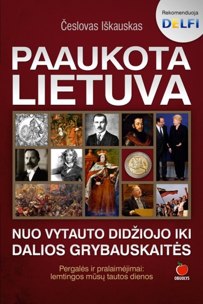 Česlovas Iškauskas — Paaukota Lietuva. Nuo Vytauto Didžiojo iki Dalios Grybauskaitės