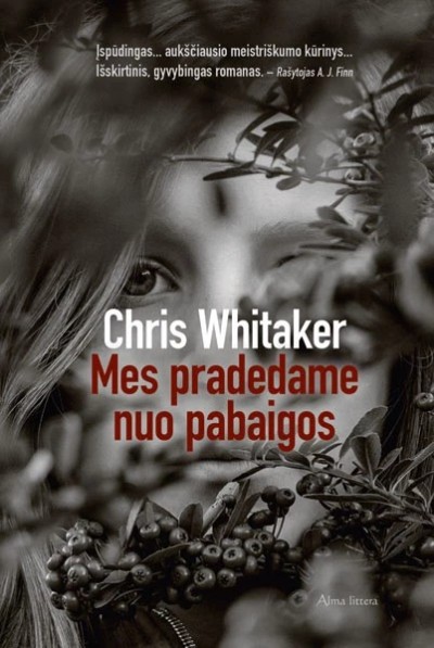 Chris Whitaker — Mes pradedame nuo pabaigos