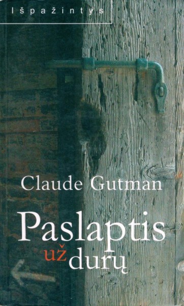 Claude Gutman — Paslaptis už durų