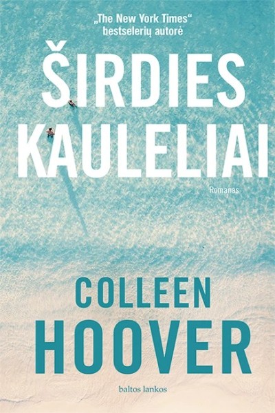 Colleen Hoover — Širdies kauleliai