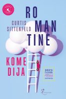 curtis-sittenfeld-romantine-komedija.jpg