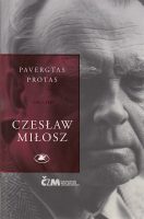 Czesław Miłosz — Pavergtas protas