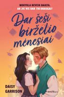 daisy-garrison-dar-sesi-birzelio-menesiai.jpg