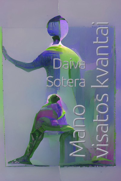 Daiva Sotera — Mano visatos kvantai