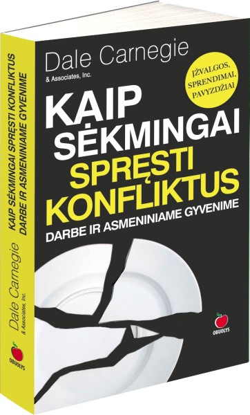 Dale Carnegie & Associates, Inc. — Kaip sėkmingai spręsti konfliktus darbe ir asmeniniame gyvenime