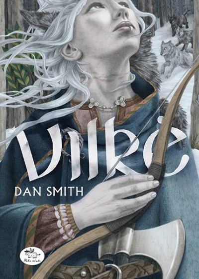 Dan Smith — Vilkė