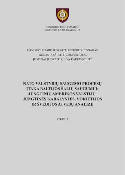 Danguolė Bardauskaitė & kt. — NATO valstybių saugumo procesų įtaka Baltijos šalių saugumui
