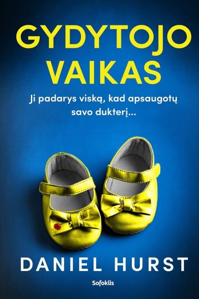 Daniel Hurst — Gydytojo vaikas