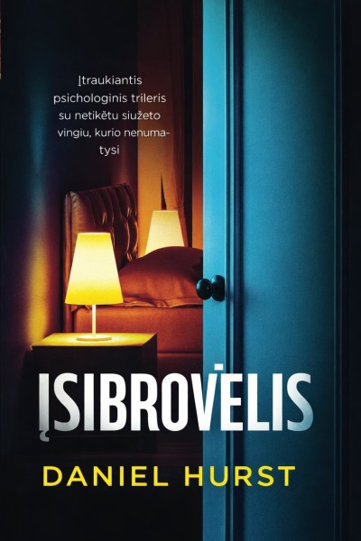 Daniel Hurst — Įsibrovėlis