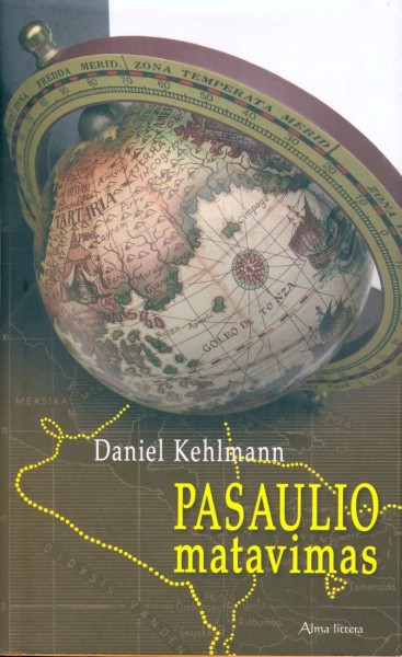 Daniel Kehlmann — Pasaulio matavimas