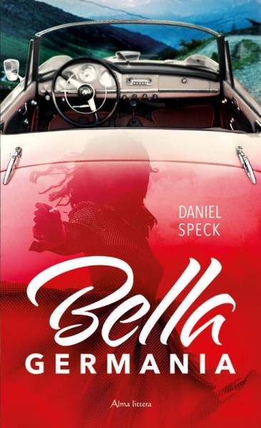 Daniel Speck — Bella Germania