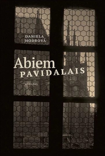 Daniela Hodrová — Abiem pavidalais