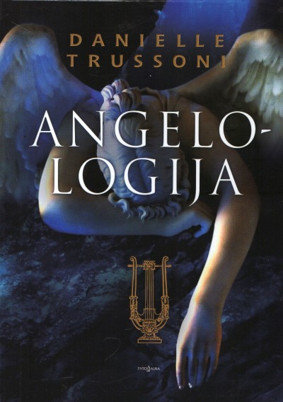 Danielle Trussoni — Angelologija