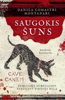 Danila Comastri Montanari — Saugokis šuns danila-comastri-montanari-saugokis-suns.jpg