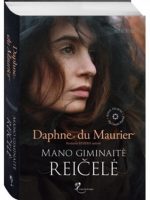 Daphne du Maurier — Mano giminaitė Reičelė