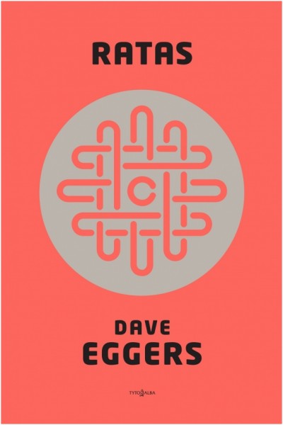 Dave Eggers — Ratas