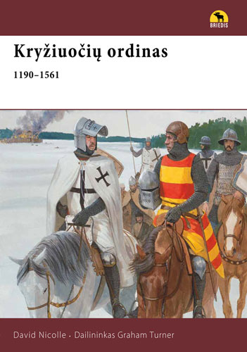 David Nicolle & Graham Turner — Kryžiuočių ordinas 1190–1561 m.