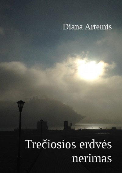 Diana Artemis — Trečiosios erdvės nerimas