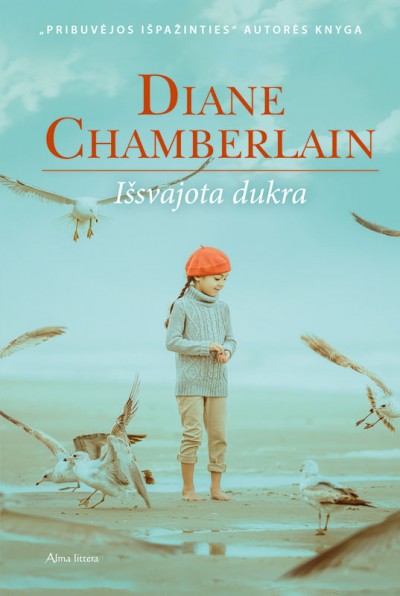 Diane Chamberlain — Išsvajota dukra