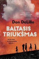 don-delillo-baltasis-triuksmas.jpg