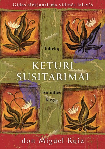 Don Miguel Ruiz — Keturi susitarimai