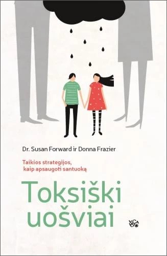 Dr. Susan Forward & Donna Frazier — Toksiški uošviai