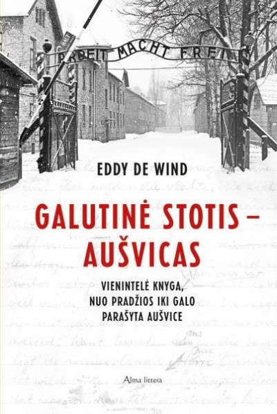 Eddy de Wind — Galutinė stotis – Aušvicas