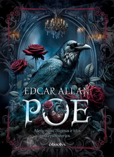Edgar Allan Poe — Ašerių namų žlugimas ir kitos šiurpios istorijos