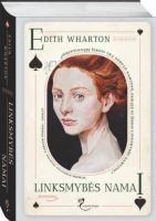 Edith Wharton — Linksmybės namai