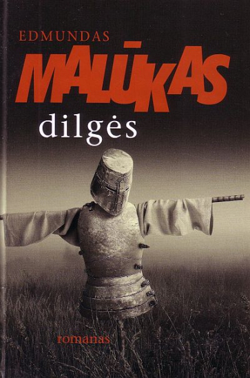 Edmundas Malūkas — Dilgės