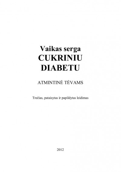 Egle Marija Jakimaviciene — Vaikas serga cukriniu diabetu