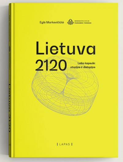 Eglė Markevičiūtė — Lietuva 2120