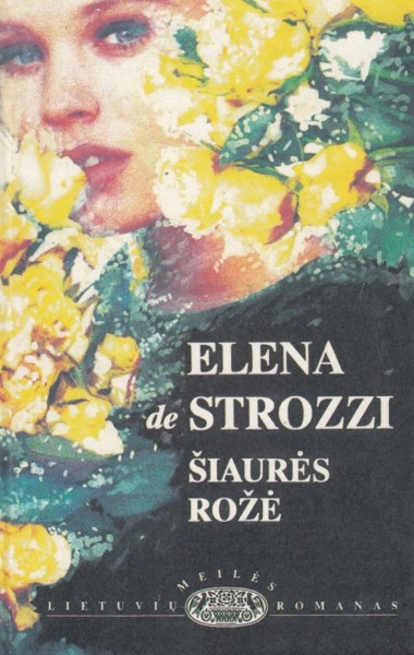 Elena de Strozzi — Šiaurės rožė