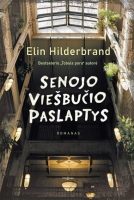 elin-hilderbrand-senojo-viesbucio-paslaptys.jpg