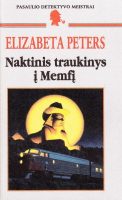Elizabeth Peters — Naktinis traukinys į Memfį